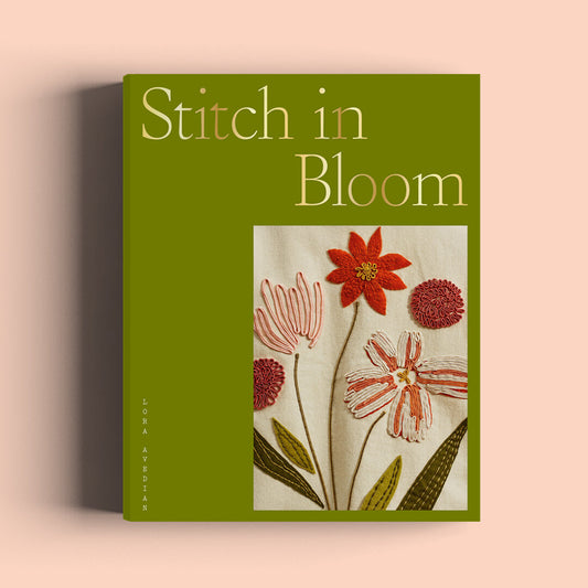 Stitch in Bloom: Botanical-Inspired Embroidery Projects for You and Your Home by Lora Avedian